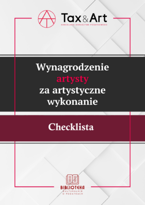 Wynagrodzenie artysty za artystyczne wykonanie - checklista